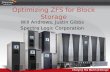 Optimizing ZFS for Block Storage Will Andrews, Justin Gibbs Spectra Logic Corporation.