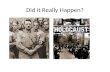 Did it Really Happen?. American History Chapter 24-2 The Holocaust.