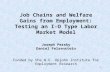 1 Job Chains and Welfare Gains from Employment: Testing an I-O Type Labor Market Model Joseph Persky Daniel Felsenstein Funded by the W.E. Upjohn Institute.