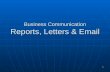 1 Business Communication Reports, Letters & Email