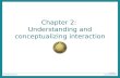 Chapter 2: Understanding and conceptualizing interaction Question 1.