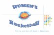 The Ins and Outs of Women’s Basketball. The Creator of…..BASKETBALL DR. JAMES NAISMITH.