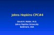Johns Hopkins CPC#4 David R. Moller, M.D. Johns Hopkins University Baltimore, USA.