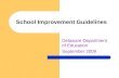 School Improvement Guidelines Delaware Department of Education September 2009.