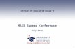 OFFICE OF EDUCATOR QUALITY MASS Summer Conference July 2015 1.