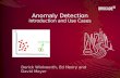 Anomaly Detection Introduction and Use Cases Derick Winkworth, Ed Henry and David Meyer.