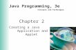 Java Programming, 3e Concepts and Techniques Chapter 2 Creating a Java Application and Applet.