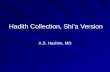 Hadith Collection, Shi’a Version A.S. Hashim, MD.