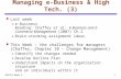 BS3912 Week 3 1 Managing e-Business & High Tech. (3) l Last week »e-Business Reading: Chaffey et al: E-Business and E-Commerce Management (2007) Ch.2 »Brain-storming.