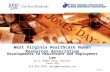 West Virginia Healthcare Human Resources Association Developments in Healthcare and Employment Law by G. Roger King, Partner Jones Day 614-281-3874; gking@jonesday.com.