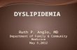 Ruth P. Anglo, MD Department of Family & Community Medicine May 5,2012.