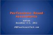 Performance-Based Assessments EUPISD December 4-5, 2012 JR@TeachLearnTech.com.