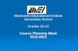 Mennonite Educational Institute Secondary School Grades 10-12 Course Planning Week 2012-2013.