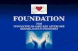 FOUNDATION FOR INNOVATIVE IN-CARE AND AFTERCARE REHABILITATION PROGRAMS.