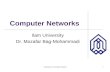Introduction to Computer Network1 Computer Networks Ilam University Dr. Mozafar Bag-Mohammadi.