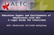 Education Rights and Entitlements of Adolescents with HIV: A Legal Guide for Clinicians AETC Adolescent HIV/AIDS Workgroup.