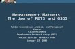 Measurement Matters: The Use of PETS and QSDS Public Expenditure Analysis and Management Course Ritva Reinikka Development Research Group (DEC) Public.