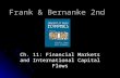 Frank & Bernanke 2nd Ch. 11: Financial Markets and International Capital Flows.