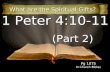1 Peter 4:10-11 (Part 2) What are the Spiritual Gifts? Pg 1075 In Church Bibles.