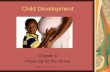 Child Development Chapter 5 Preparing for the Arrival Winstead - Child Development - Ch 5.