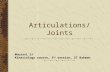 Articulations/ Joints Mousavi SJ Kinesiology course_ 3 rd session_ 27 Bahman.