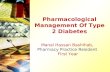 Manal Hassan Bashihab, Pharmacy Practice Resident First Year Pharmacological Management Of Type 2 Diabetes.