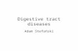 Digestive tract diseases Adam Stefański. Esophagitis - causes gastroesophageal reflux infectious esophagitis (in patients who are immunocompromised) radiation.