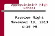 Appoquinimink High School Preview Night November 19, 2013 6:30 PM.