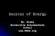 Sources of Energy Ms. Drake Brookville Intermediate School .