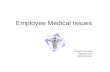 Employee Medical Issues Puiggari Consulting Regional 2013 (505) 690-4052.