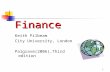1 International Finance Keith Pilbeam City University, London Palgrave(2006),Third edition.