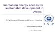 Increasing energy access for sustainable development in Africa: E-Parliament Climate and Energy Hearing Njeri Wamukonya 17-20 Nov 2006.