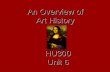 An Overview of Art History HU300 Unit 6 All Visual Art is Imitation Aristotle’s word for imitation is “mimesis”; what the actor sought to do; to reveal.