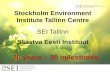Stockholm Environment Institute Tallinn Centre SEI Tallinn Säästva Eesti Instituut 20 years – 20 milestones.