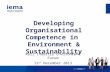 Developing Organisational Competence in Environment & Sustainability Rail Industry Environment Forum 12 th December 2013.
