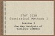 STAT 3130 Statistical Methods I Session 2 One Way Analysis of Variance (ANOVA)