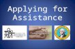 Applying for Assistance. WAC 388-406-0010 How do I apply for Benefits? Complete an Online Application Submit one In person at a local CSO By Fax By Mail.
