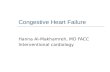 Congestive Heart Failure Hanna Al-Makhamreh, MD FACC Interventional cardiology.