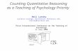 Counting Quantitative Reasoning as a Teaching of Psychology Priority Neil Lutsky Carleton College, Northfield, Minnesota USA, nlutsky@carleton.edu Third.
