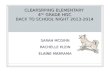 CLEARSRPING ELEMENTARY 4 TH GRADE HGC BACK TO SCHOOL NIGHT 2013-2014 SARAH MCGINN RACHELLE KLEIN ELAINE MARRAMA.