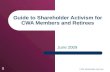 CWA Shareholder Activism 1 Guide to Shareholder Activism for CWA Members and Retirees June 2009.