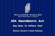 ADA Amendments Act How Does It Affect You? William Barrett & Heath Galloway.
