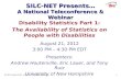 SILC-NET, a project of ILRU – Independent Living Research Utilization 0 SILC-NET Presents… A National Teleconference & Webinar Disability Statistics Part.