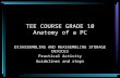 TEE COURSE GRADE 10 Anatomy of a PC DISASSEMBLING AND REASSEMBLING STORAGE DEVICES Practical Activity Guidelines and steps.