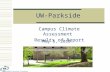 UW-Parkside Campus Climate Assessment Results of Report May 5, 2010.