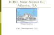 ICBC, New Nexus for Atlanta, GA Presented by ICBC Development, LLC.