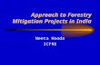Approach to Forestry Mitigation Projects in India Neeta Hooda ICFRE.