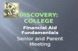 Financial Aid Fundamentals Senior and Parent Meeting.