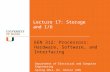 Lecture 17: Storage and I/O EEN 312: Processors: Hardware, Software, and Interfacing Department of Electrical and Computer Engineering Spring 2014, Dr.