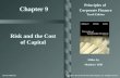 Chapter 9 Principles of Corporate Finance Tenth Edition Risk and the Cost of Capital Slides by Matthew Will McGraw-Hill/Irwin Copyright © 2011 by the McGraw-Hill.